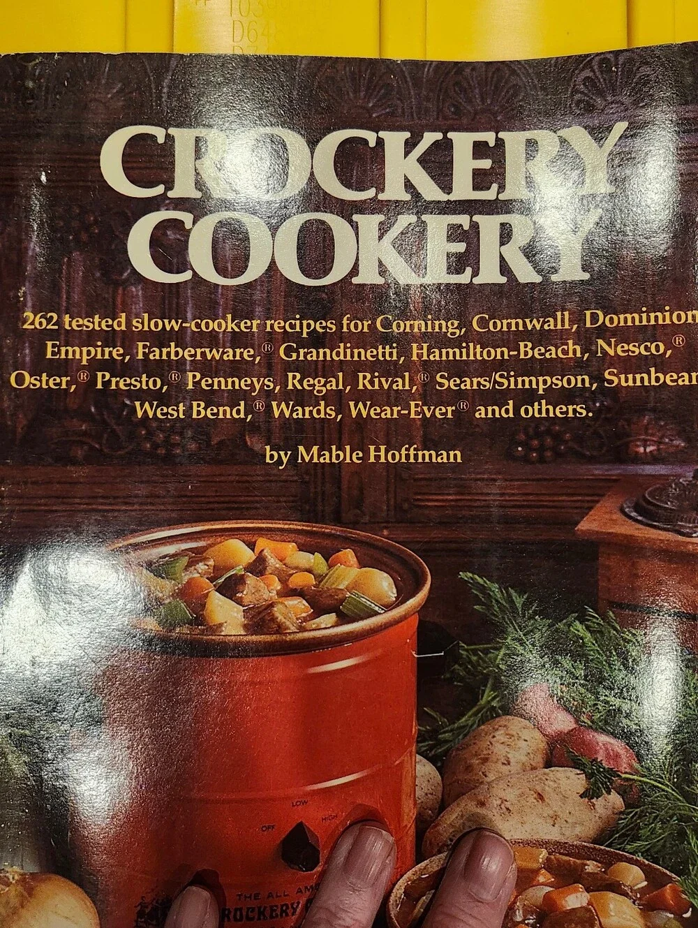 Vintage 1975 Crockery Cookery Cookbook by Mable Hoffman. 262 Tested Recipes.